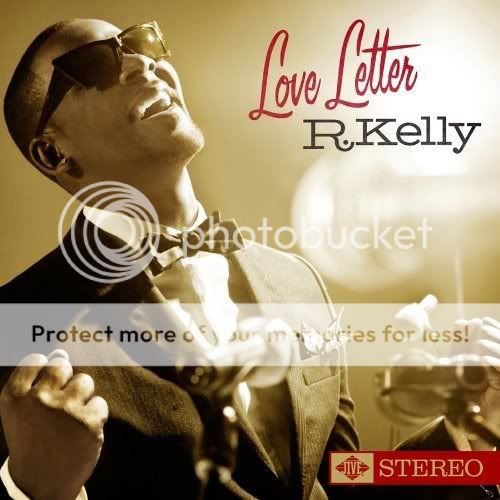 R. Kelly - Love Letter (2010) r kelly love letter. R. Kelly - Love Letter (2010)